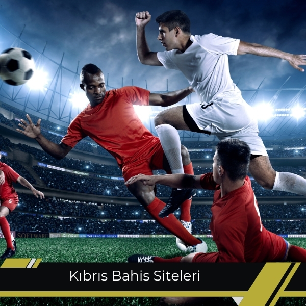 Kıbrıs Bahis Siteleri
