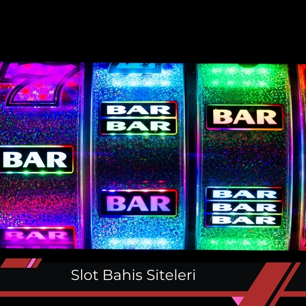 Slot Bahis Siteleri